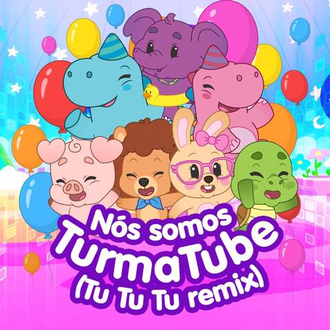 Nós Somos TurmaTube (TuTuTu Mix) album art