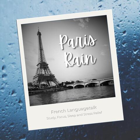 Paris Rain (Study, Focus, Sleep and Stress Relief) album art
