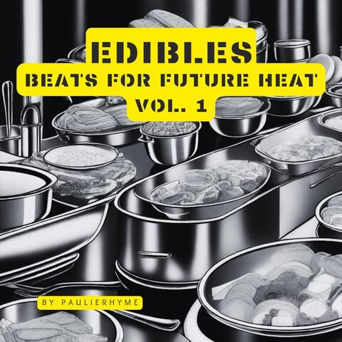 Edibles Vol. 1 album art