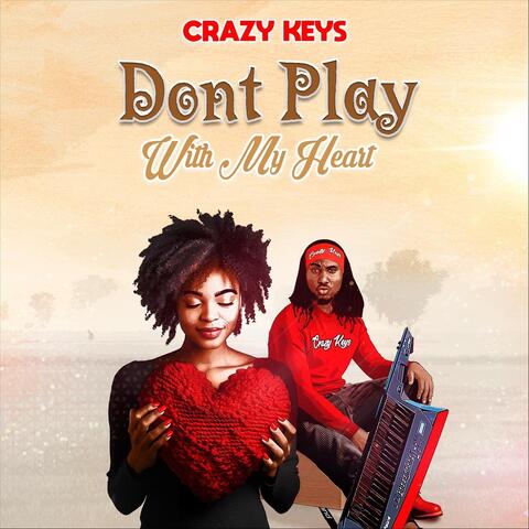 Don’t Play with My Heart album art