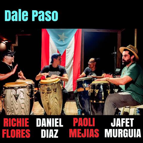 Dale Paso (feat. Richie Flores, Daniel Diaz & Jafet Murguia) album art