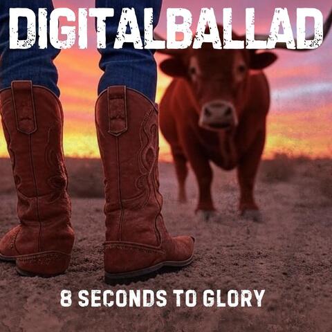 8 Seconds to Glory album art
