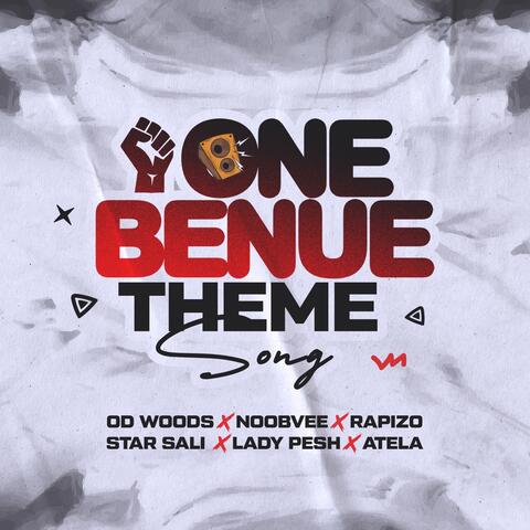 One Benue Theme Song (feat. Atela, Star Sali, Rapizo, Lady Pesh & Noobvee) album art