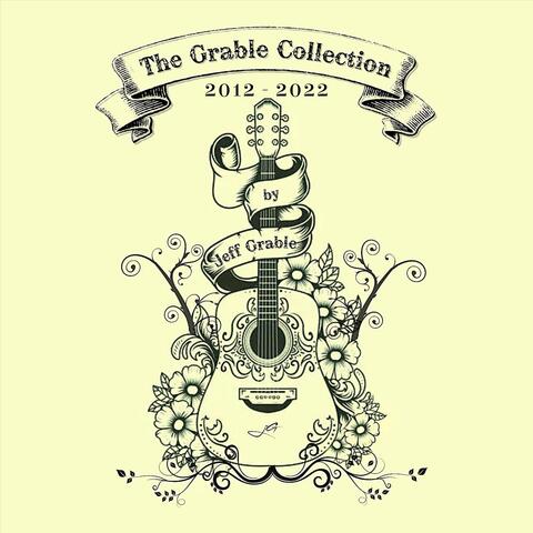 The Grable Collection 2012-2022 album art