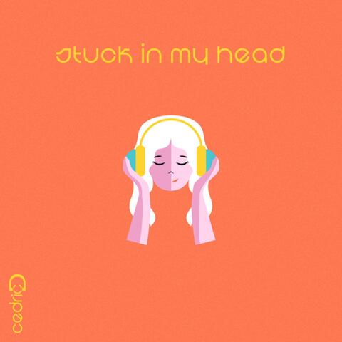 Stuck in My Head album art