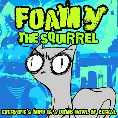 Everyone's Mind Is a Dumb Bowl of Cereal album art