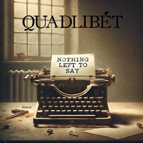 Nothing Left To Say album art