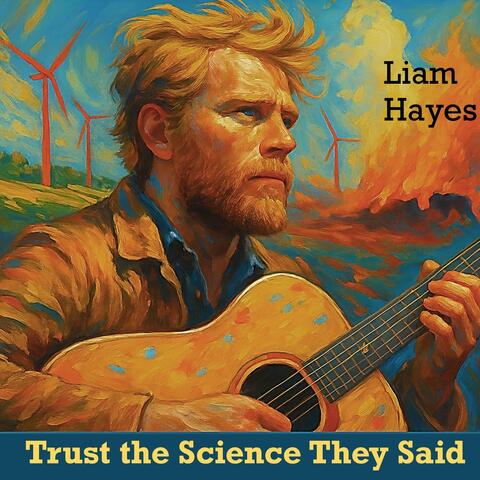 Trust the Science They Said album art