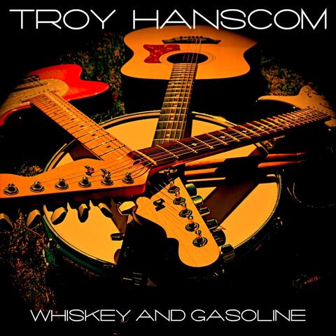Whiskey and Gasoline album art