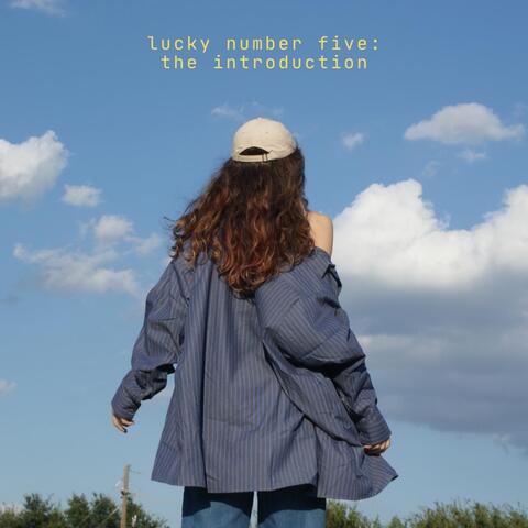 Lucky Number Five: The Introduction album art