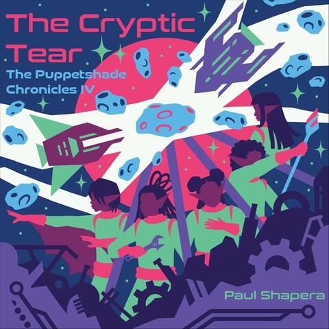 The Puppetshade Chronicles 4: The Cryptic Tear album art
