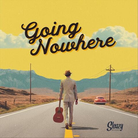 Going Nowhere album art