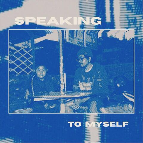 Speaking to Myself album art