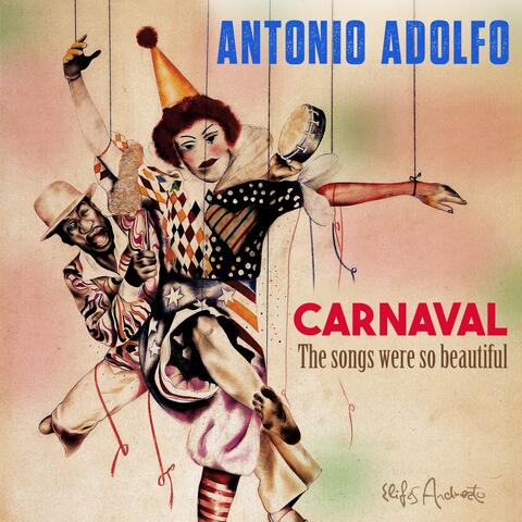 CARNAVAL - The Songs Were So Beautiful album art