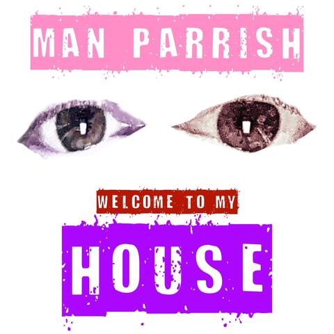 Welcome To My House album art