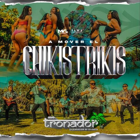 A Mover El Chikistrikis album art