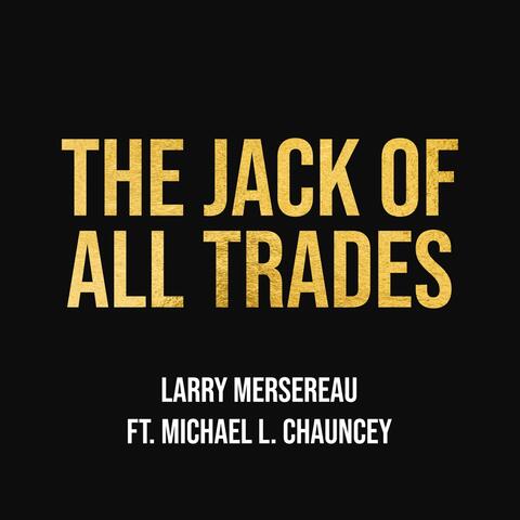 The Jack of All Trades (feat. Michael L. Chauncey) album art