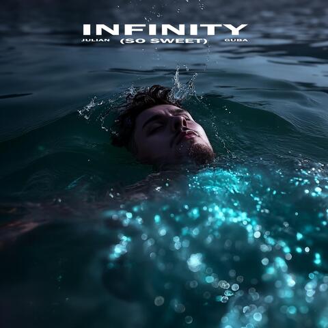 Infinity (So Sweet) album art