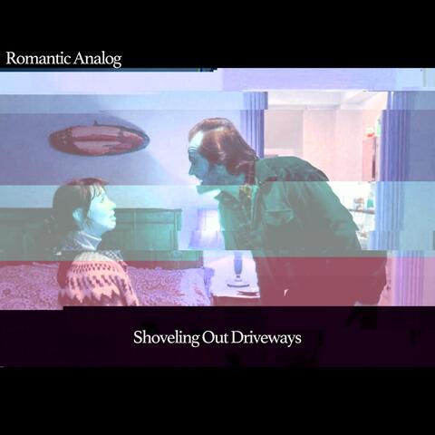 Shoveling Out Driveways album art