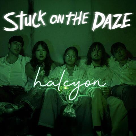 Stuck on the Daze album art