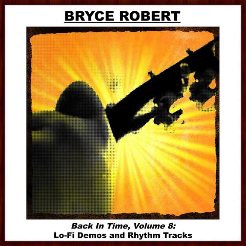 Back in Time, Vol. 8: Lo-Fi Demos and Rhythm Tracks album art
