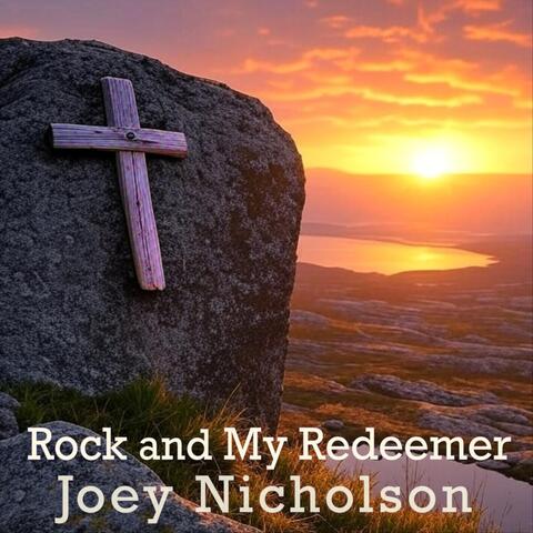 Rock and My Redeemer album art
