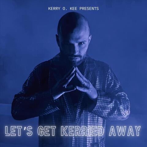 LET'S GET KERRIED AWAY album art