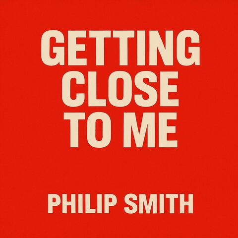 Getting Close to Me album art