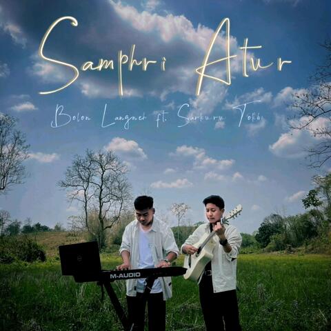 Samphri Atur (feat. Sarkuru Tokbi) album art