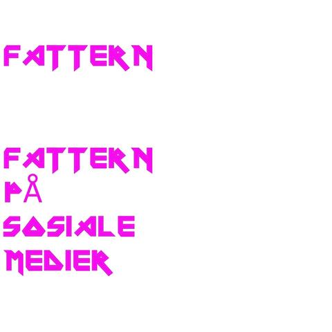 Fattern På Sosiale Medier album art