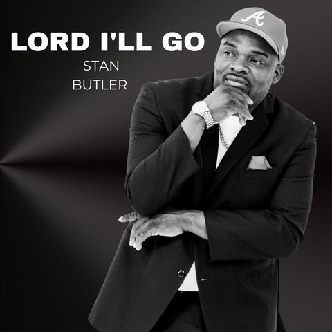 Lord I'll Go album art