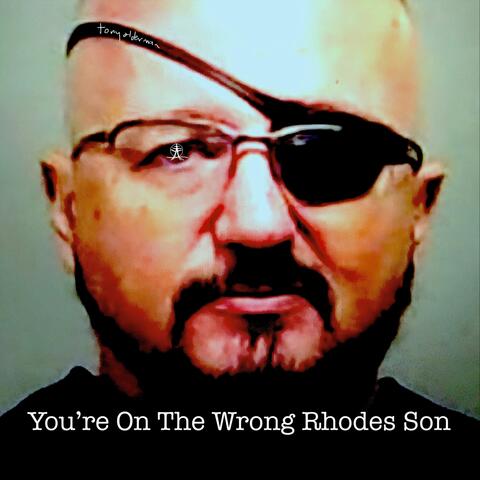 You're on the Wrong Rhodes Son album art