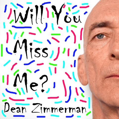 Will You Miss Me? album art