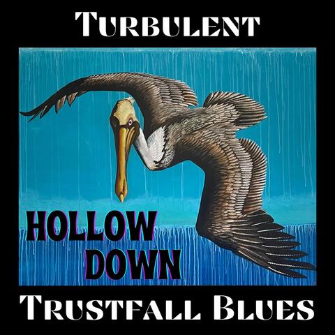 Turbulent Trustfall Blues, Pt. 1 album art