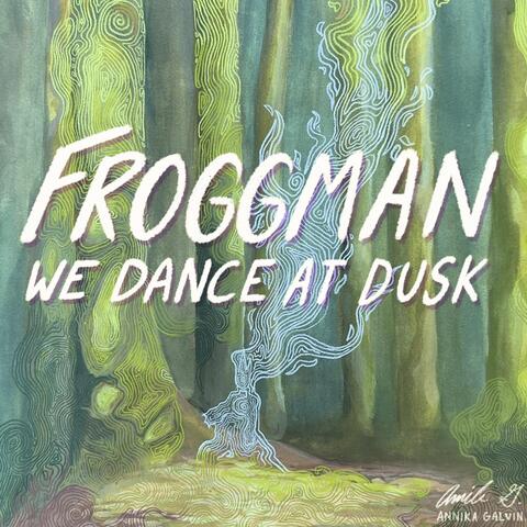 We Dance at Dusk album art