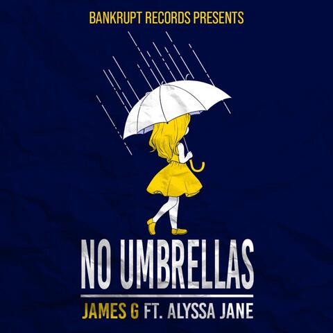 No Umbrellas (feat. Alyssa Jane) album art