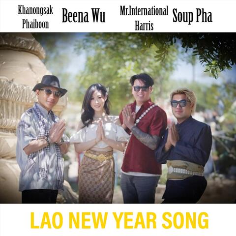 Lao New Year Song (feat. Mr. International Harris, Beena Wu & Khanongsak Phaiboon) album art