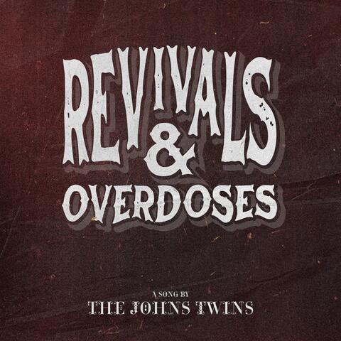 Revivals and Overdoses album art