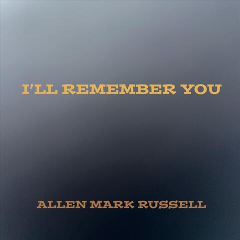 I’ll Remember You album art