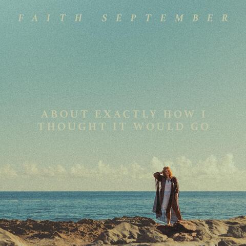 About Exactly How I Thought It Would Go album art