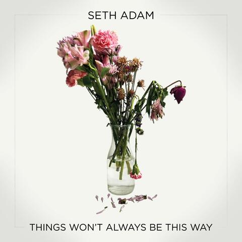 Things Won't Always Be This Way album art