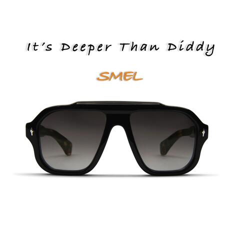 It's Deeper Than Diddy album art