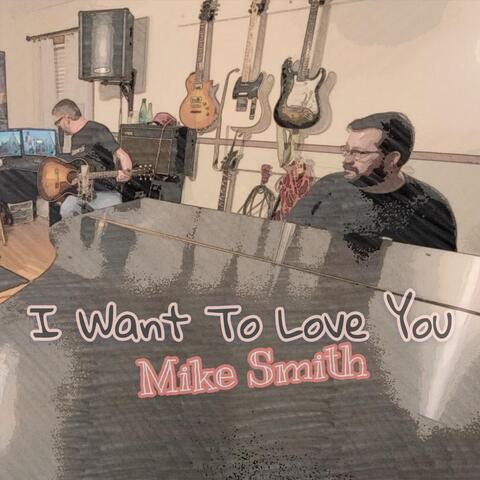I Want to Love You album art