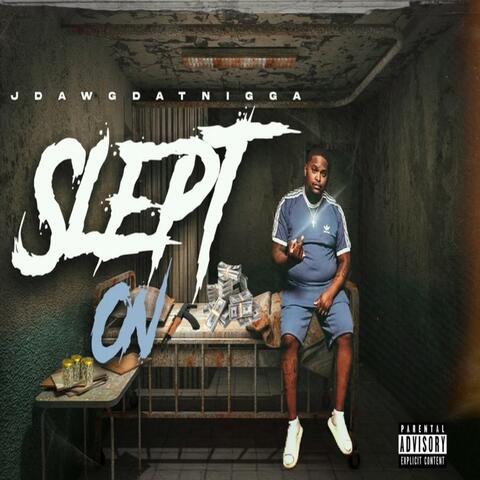 Slept On album art
