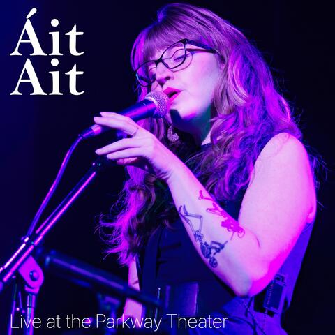 Live at the Parkway Theater album art