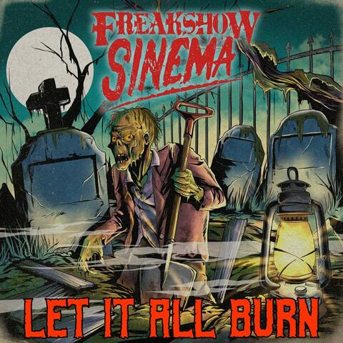 Let It All Burn album art