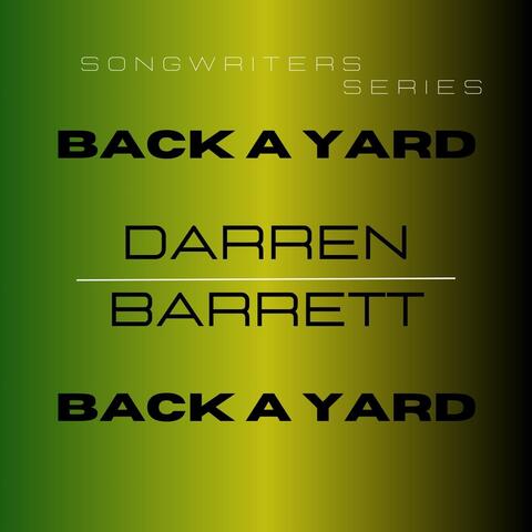 Songwriters Series: Back A Yard (feat. Warren Pettey & Tommy Creighton) album art