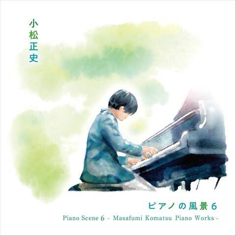 Piano Scene 6: Masafumi Komatsu Piano Works album art