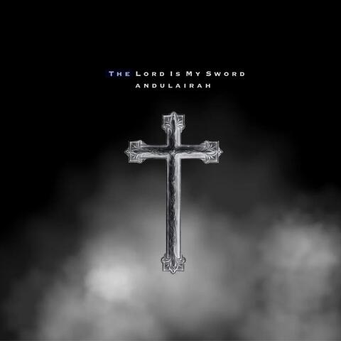 The Lord Is My Sword album art