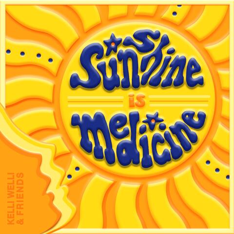 Sunshine Is Medicine album art